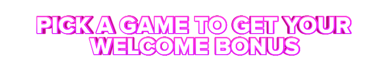 LoonieBet PICK A GAME TO GET YOUR WELCOME BONUS